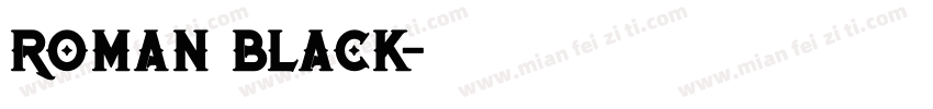 Roman black字体转换